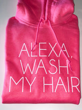 Load image into Gallery viewer, Alexa, Wash My Hair Graphic Tee
