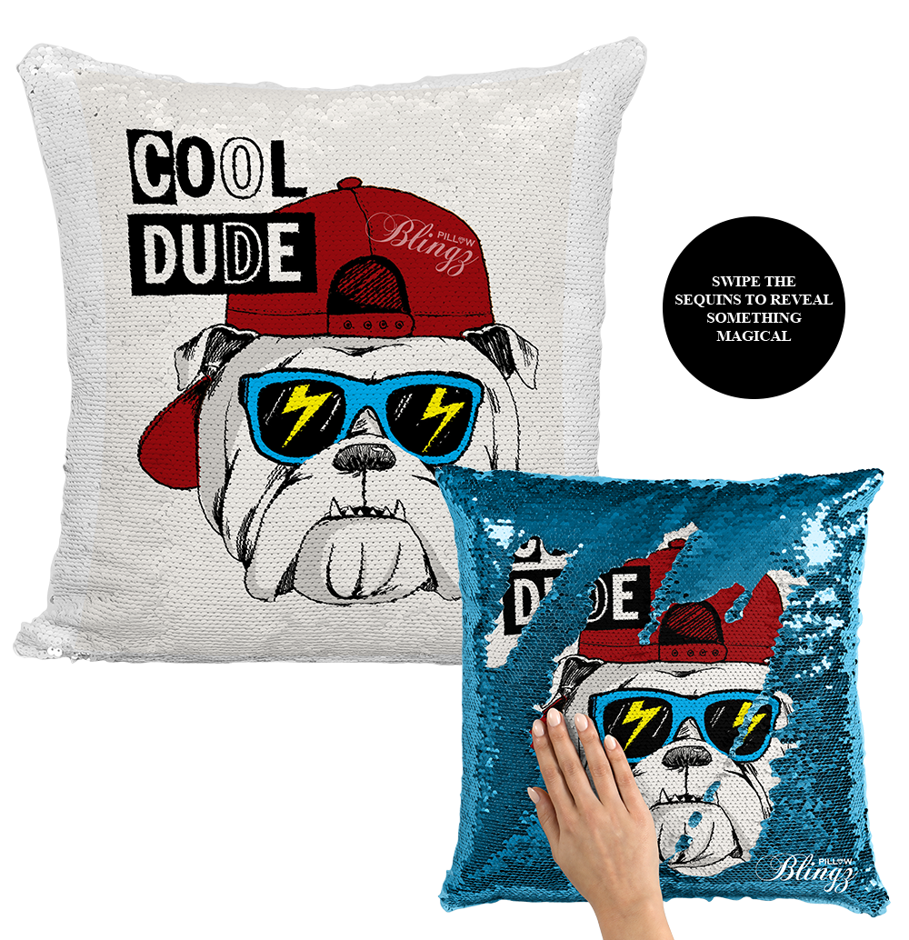 Cool Dude Bulldog Reversible Sequin Pillow Case - Pillow Blingz