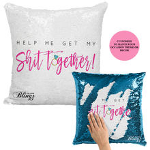 Load image into Gallery viewer, Get My Shit Together Bridesmaid Wedding Reversible Sequin Pillow Case - Pillow Blingz
