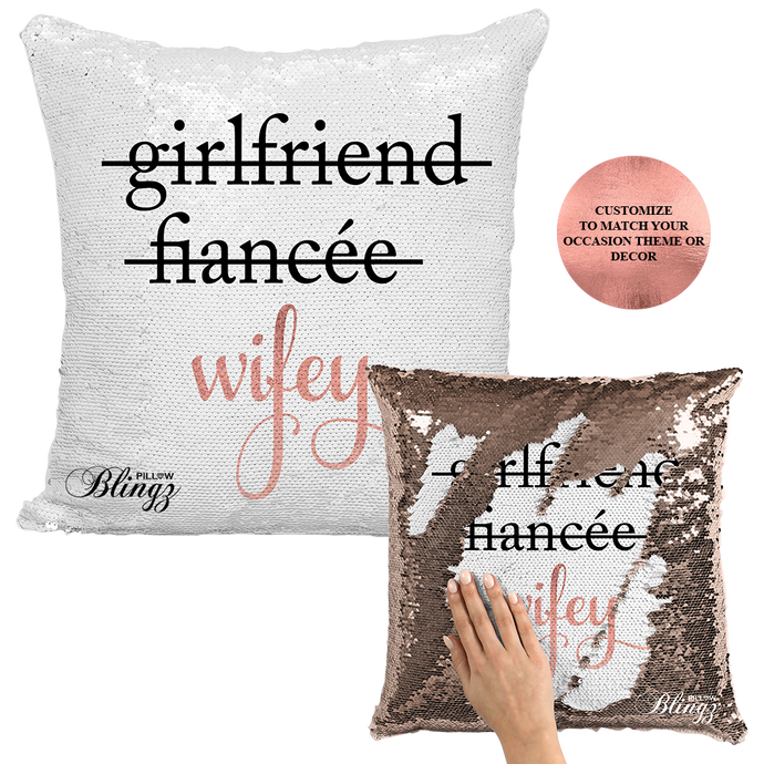 Girlfriend Fiancée Wifey Reversible Sequin Pillow Case - Pillow Blingz