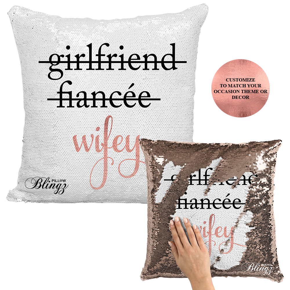 Girlfriend Fiancée Wifey Reversible Sequin Pillow Case - Pillow Blingz