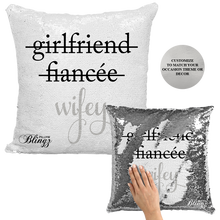 Load image into Gallery viewer, Girlfriend Fiancée Wifey Reversible Sequin Pillow Case - Pillow Blingz
