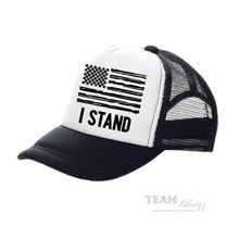 Load image into Gallery viewer, I STAND NATIONAL ANTHEM AMERICAN PRIDE FLAG TRUCKER HAT
